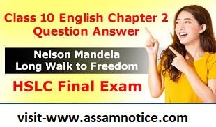 Class 10 English Chapter 2 Question Answer (Nelson Mandela: Long Walk to Freedom)