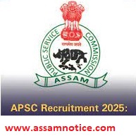APSC Recruitment 2025